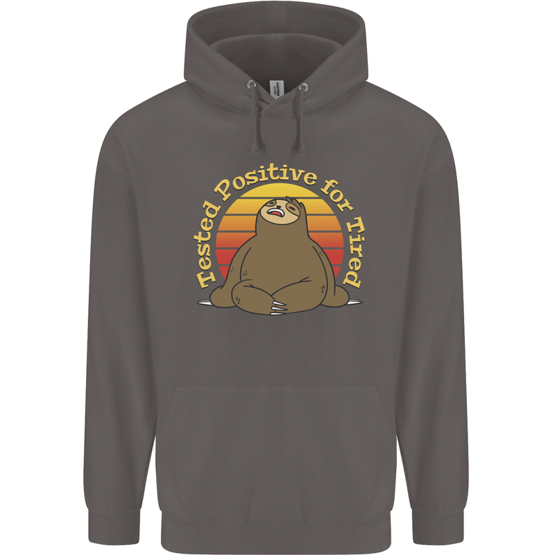 Sloth Tested Positive For Tired Funny Lazy Mens 80% Cotton Hoodie Charcoal
