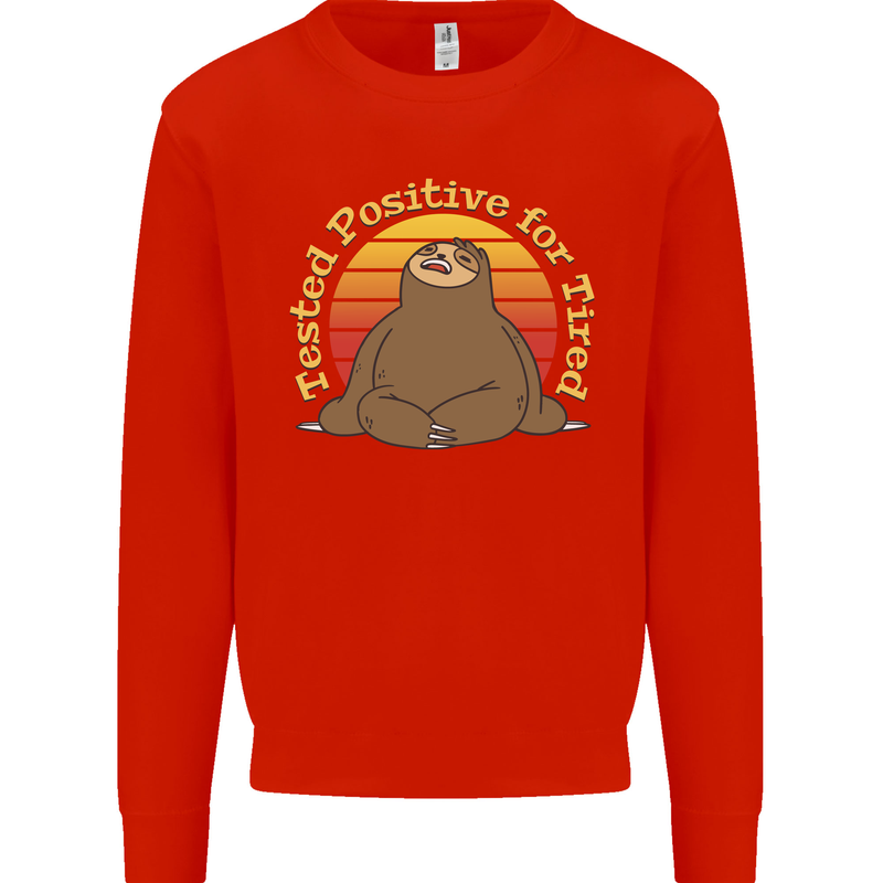 Sloth Tested Positive For Tired Funny Lazy Mens Sweatshirt Jumper Bright Red