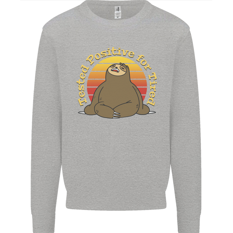 Sloth Tested Positive For Tired Funny Lazy Mens Sweatshirt Jumper Sports Grey