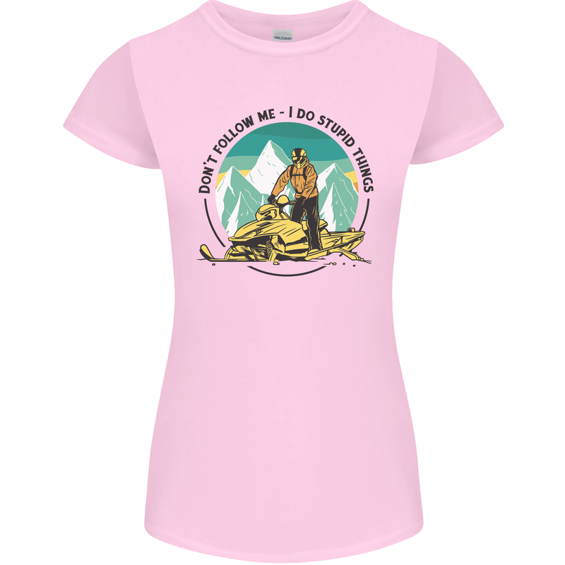 Snowmobile Dont Follow Me Funny Womens Petite Cut T-Shirt Light Pink