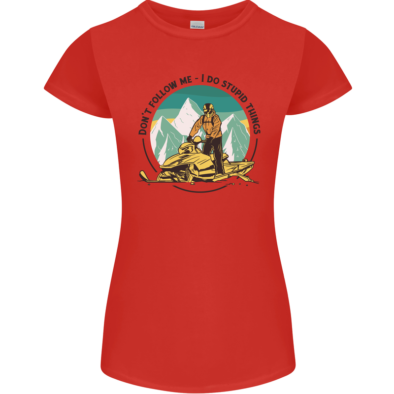 Snowmobile Dont Follow Me Funny Womens Petite Cut T-Shirt Red