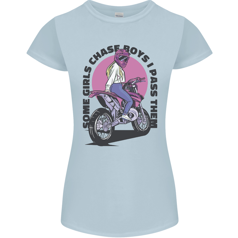 Some Girls Chase Funny Biker Motorcycle Womens Petite Cut T-Shirt Light Blue
