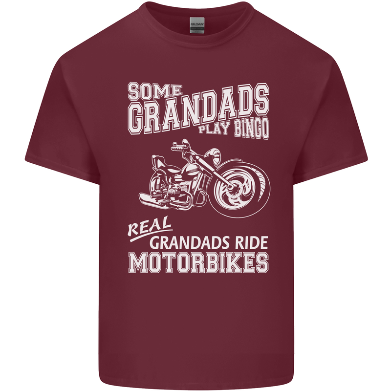 Some Grandad's Play Bingo Real Grandads Ride Motorbikes Mens Cotton T-Shirt Tee Top Maroon