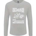 Some Grandad's Play Bingo Real Grandads Ride Motorbikes Mens Long Sleeve T-Shirt Sports Grey