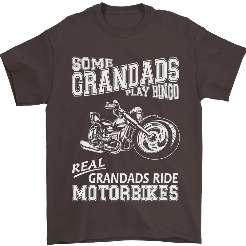 Some Grandad's Play Bingo Real Grandads Ride Motorbikes Mens T-Shirt Cotton Gildan Dark Chocolate