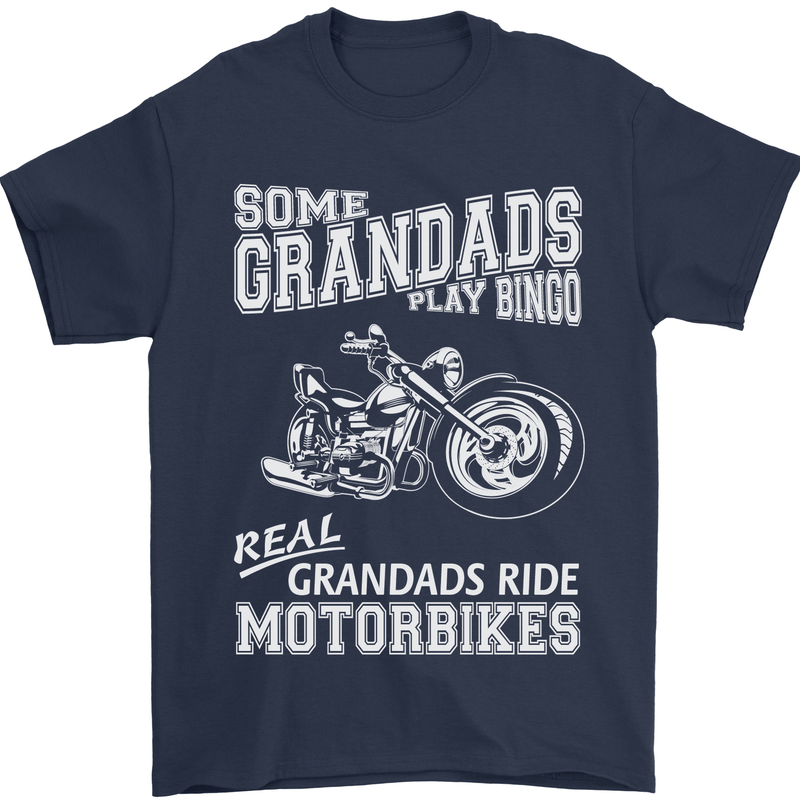 Some Grandad's Play Bingo Real Grandads Ride Motorbikes Mens T-Shirt Cotton Gildan Navy Blue
