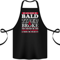 Son Made Me Bald Tired & Broke Father's Day Cotton Apron 100% Organic Black