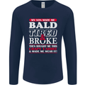 Son Made Me Bald Tired & Broke Father's Day Mens Long Sleeve T-Shirt Navy Blue