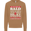 Son Made Me Bald Tired & Broke Father's Day Mens Sweatshirt Jumper Caramel Latte