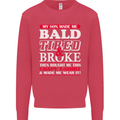 Son Made Me Bald Tired & Broke Father's Day Mens Sweatshirt Jumper Heliconia