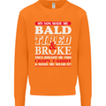 Son Made Me Bald Tired & Broke Father's Day Mens Sweatshirt Jumper Orange