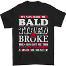 Son Made Me Bald Tired & Broke Father's Day Mens T-Shirt Cotton Gildan Black