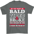 Son Made Me Bald Tired & Broke Father's Day Mens T-Shirt Cotton Gildan Charcoal