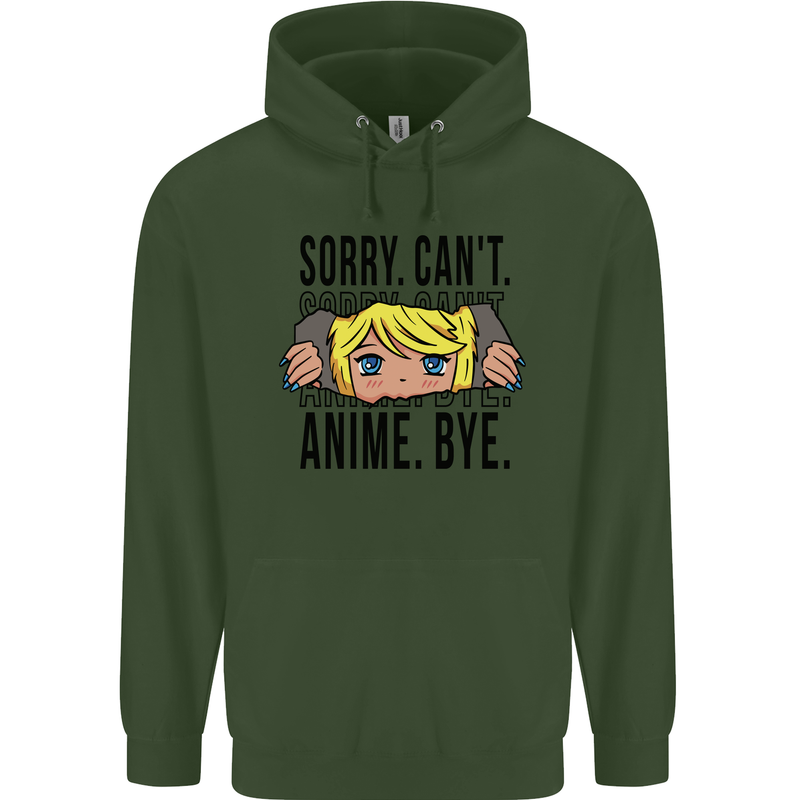 Sorry Can't Anime Bye Funny Anti-Social Childrens Kids Hoodie Forest Green
