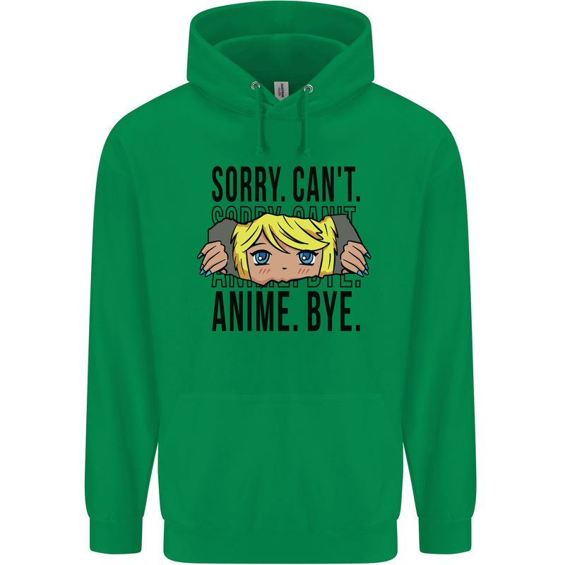Sorry Can't Anime Bye Funny Anti-Social Mens 80% Cotton Hoodie Irish Green