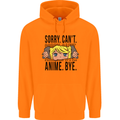 Sorry Can't Anime Bye Funny Anti-Social Mens 80% Cotton Hoodie Orange