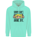 Sorry Can't Anime Bye Funny Anti-Social Mens 80% Cotton Hoodie Peppermint