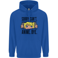 Sorry Can't Anime Bye Funny Anti-Social Mens 80% Cotton Hoodie Royal Blue