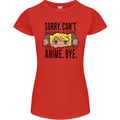 Sorry Can't Anime Bye Funny Anti-Social Womens Petite Cut T-Shirt Red