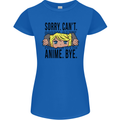 Sorry Can't Anime Bye Funny Anti-Social Womens Petite Cut T-Shirt Royal Blue