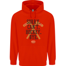 Sorry Can't Hockey Bye Funny Ice Street Mens 80% Cotton Hoodie Bright Red