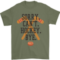 Sorry Can't Hockey Bye Funny Ice Street Mens T-Shirt Cotton Gildan Military Green