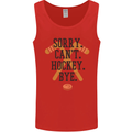Sorry Can't Hockey Bye Funny Ice Street Mens Vest Tank Top Red