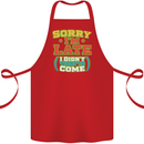 Sorry I'm Late Funny Slogan Distressed Cotton Apron 100% Organic Red