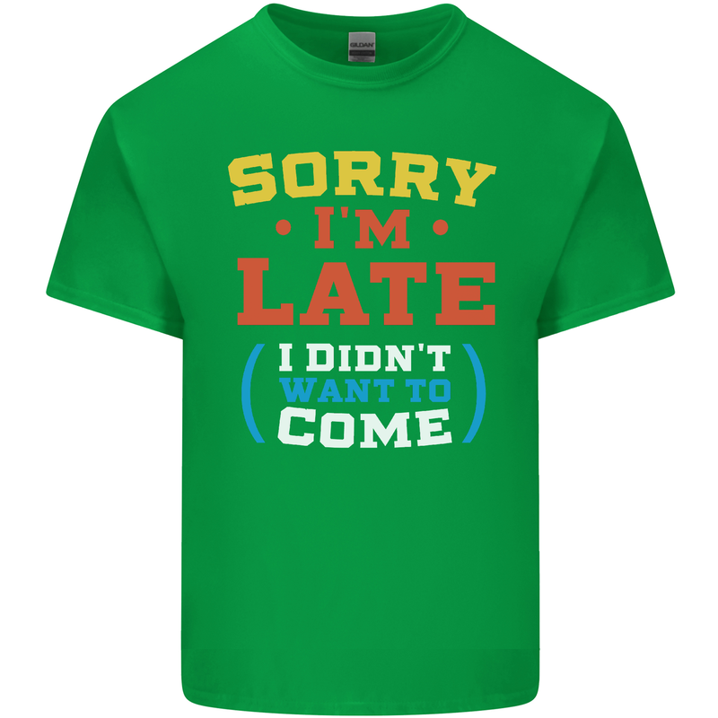 Sorry I'm Late Funny Slogan Distressed Kids T-Shirt Childrens Irish Green