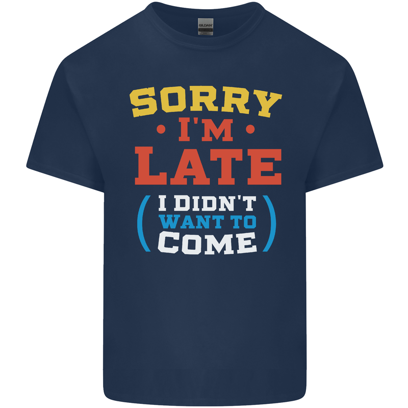 Sorry I'm Late Funny Slogan Distressed Kids T-Shirt Childrens Navy Blue