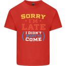 Sorry I'm Late Funny Slogan Distressed Mens Cotton T-Shirt Tee Top Red