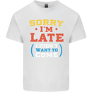 Sorry I'm Late Funny Slogan Distressed Mens Cotton T-Shirt Tee Top White