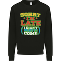 Sorry I'm Late Funny Slogan Distressed Mens Sweatshirt Jumper Black