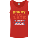 Sorry I'm Late Funny Slogan Distressed Mens Vest Tank Top Red