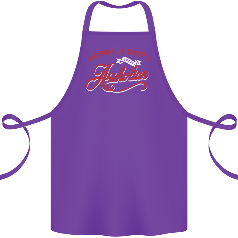 Sorry, I Don't Speak Assholian Funny Slogan Cotton Apron 100% Organic Purple