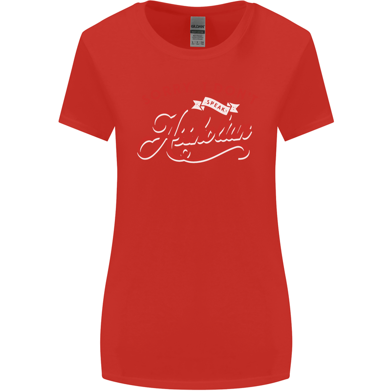 Sorry, I Don't Speak Assholian Funny Slogan Womens Wider Cut T-Shirt Red