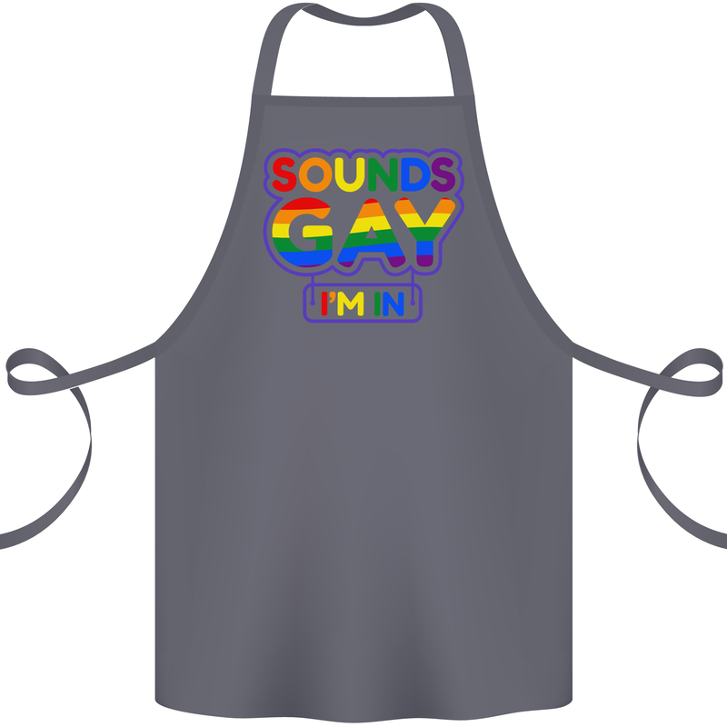 Sounds Gay I'm in Funny LGBT Cotton Apron 100% Organic Steel