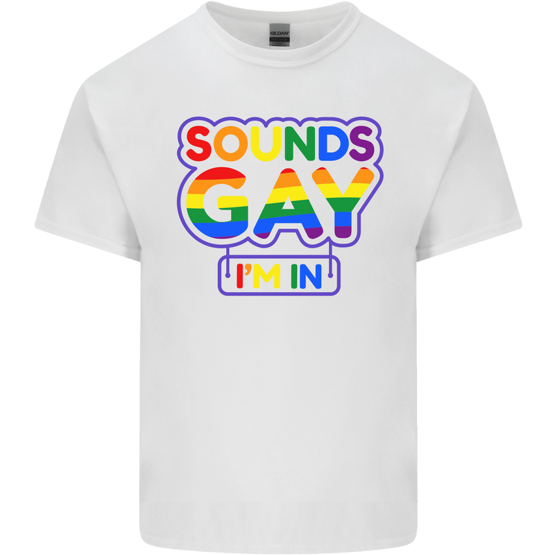 Sounds Gay I'm in Funny LGBT Kids T-Shirt Childrens White