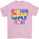 Sounds Gay I'm in Funny LGBT Mens T-Shirt Cotton Gildan Light Pink