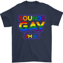 Sounds Gay I'm in Funny LGBT Mens T-Shirt Cotton Gildan Navy Blue