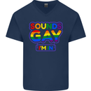 Sounds Gay I'm in Funny LGBT Mens V-Neck Cotton T-Shirt Navy Blue