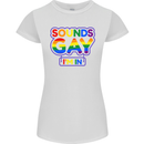 Sounds Gay I'm in Funny LGBT Womens Petite Cut T-Shirt White