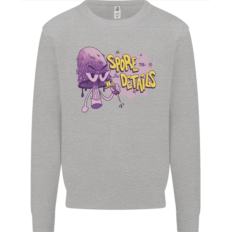 Spore Me the Details Funny Mushroom Kids Sweatshirt Jumper Sports Grey