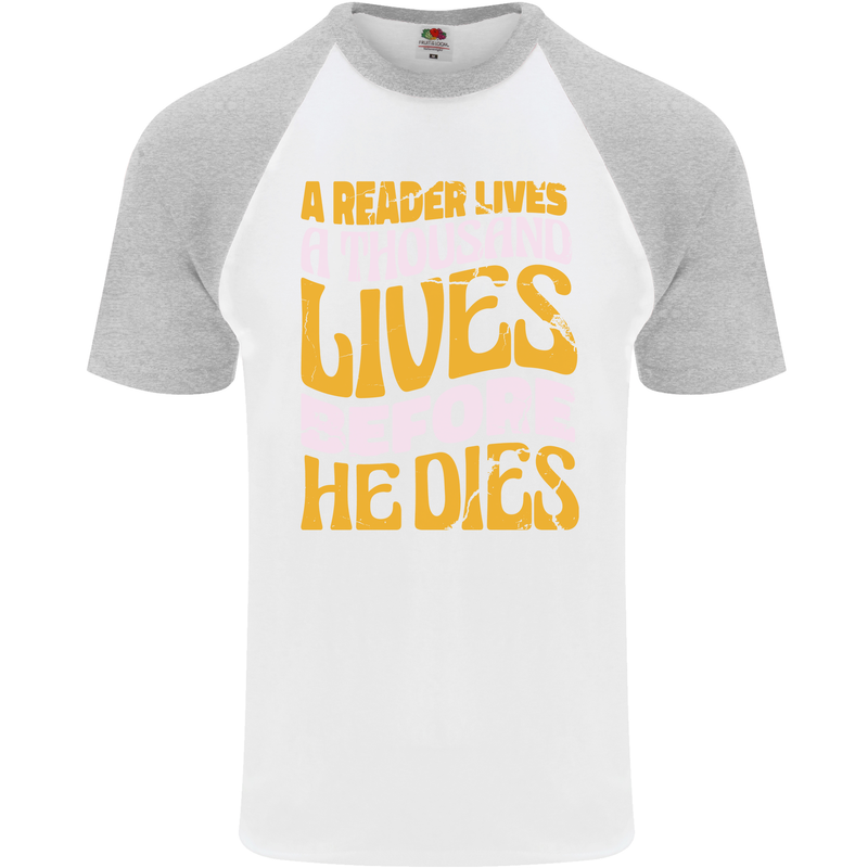 Bookworm Reading a Reader Dies Funny Mens S/S Baseball T-Shirt White/Sports Grey