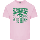 St. Patrick's Day Eat Drink Be Irish Beer Kids T-Shirt Childrens Light Pink