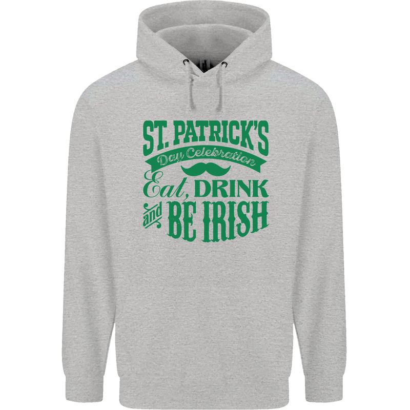St. Patrick's Day Eat Drink Be Irish Beer Mens 80% Cotton Hoodie Sports Grey