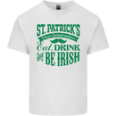 St. Patrick's Day Eat Drink Be Irish Beer Mens Cotton T-Shirt Tee Top White