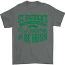 St. Patrick's Day Eat Drink Be Irish Beer Mens T-Shirt Cotton Gildan Charcoal