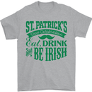 St. Patrick's Day Eat Drink Be Irish Beer Mens T-Shirt Cotton Gildan Sports Grey