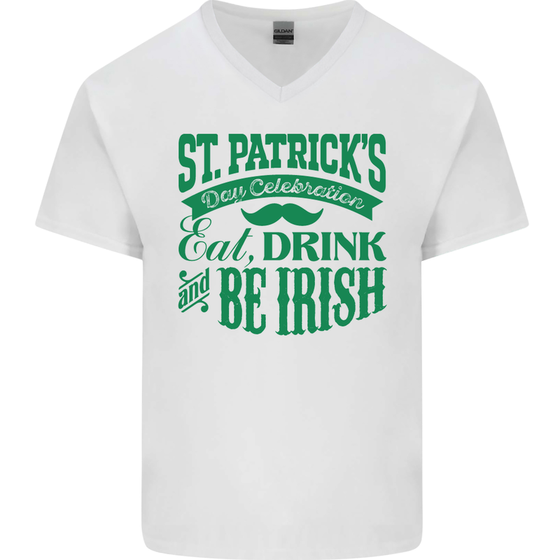 St. Patrick's Day Eat Drink Be Irish Beer Mens V-Neck Cotton T-Shirt White